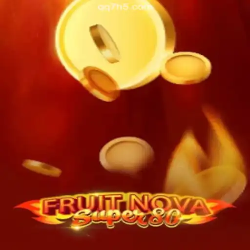 Exploring the Thrills of FruitNovaSuper80: A Guide to Gameplay and Current Trends